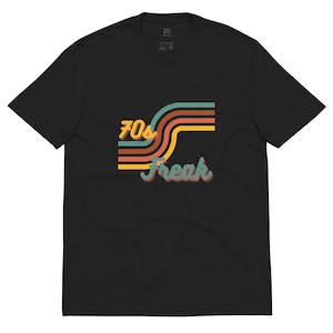 70s Freak Men Women Recycled T-Shirt - 1970s Lover Retro Disco Vintage Style Graphic Tee - Colorful 1970s Era Addicts T Shirt - CHOICE Color