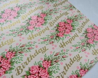 Vintage Gift Wrap Sheet ~ Happy  Birthday ~ Pink Roses ~ Gold Letters