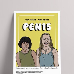 Póster PEN15 de 11&quot; x 17&quot;