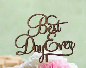 Rustic "Best Day Ever" Wedding Cake Topper - Cake Toppers - Rustic Country Chic Wedding - Wedding Cake Topper - Beach Cake Topper -