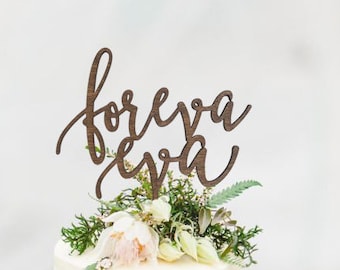 Rustic FOREVA EVA Wedding Cake Topper - forever ever Cake Toppers - Rustic Country Chic Wedding - Wedding Cake Topper - Beach Cake Topper