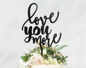 Rustic "Love you more" Wedding Cake Topper - Cake Toppers - Rustic Country Chic Wedding - Wedding Cake Topper - Beach Cake Topper -