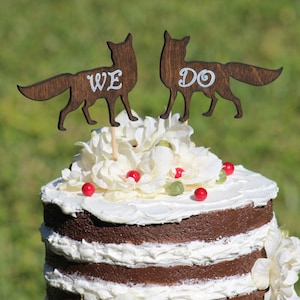 We Do Fox Wedding Cake Topper - Mr & Mrs -  Rustic Country Chic Wedding