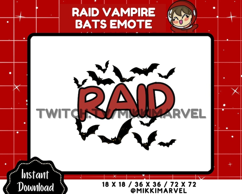 May include: A red and white Twitch emote featuring the word "RAID" in a bold, red font surrounded by black bats. The text "TWITCH MIKKIMARVEL" is below the word "RAID". The emote is available in three sizes: 18 x 18, 36 x 36, and 72 x 72. The text "@MIKKIMARVEL" is below the sizes.