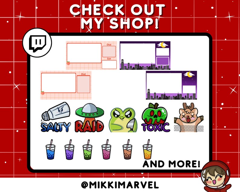 May include: A colorful digital illustration of various Twitch emotes, including a salt shaker, a UFO, a frog, an apple, a deer, and a set of six colorful glasses. The text "CHECK OUT MY SHOP!" is at the top of the image, and the text "AND MORE!" is at the bottom of the image. The text "@MIKKIMARVEL" is at the bottom of the image.