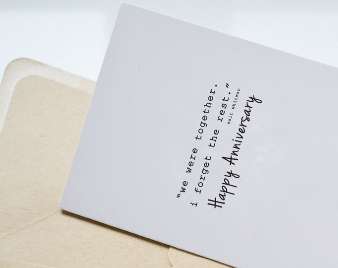GREETING CARD - We were together anniversary card, walt whitman anniversary card, loves quotes anniversary card, love cards, card for him