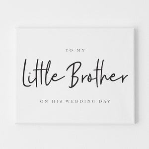 Tarjeta para mi hermano en el día de su boda, tarjeta de hermana a hermano en el día de su boda, para el novio de la hermana, tarjeta para el día de la boda del hermano pequeño