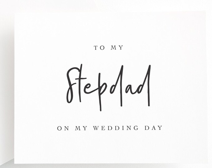 To my stepdad on my wedding day card, Card for stepdad, Card from Stepdaughter or stepson, Card for surrogate dad, Card for second dad