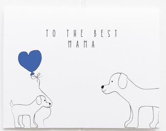 CARD FROM DOG for Best Dog Mom, Dog Mum, Dog Mom, I love you mom, Dog Mama, Card for human from dog, quarantine card, Best mama card