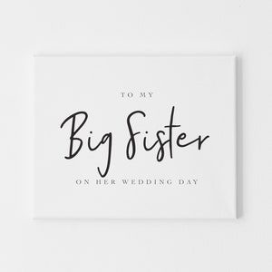 Big Sister On Her Wedding Day, Card For Sister Wedding Day, Card To Sister, Wedding Day Sister Card, To my sister on her wedding day