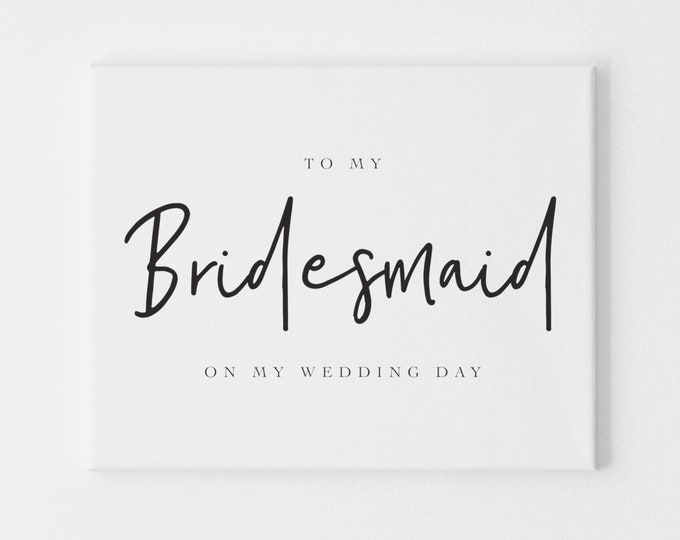 Thank You For Being My Bridesmaid Wedding Day Card, Wedding Day Bridesmaid Thank You Card, Card for Bridesmaid, Day of Cards