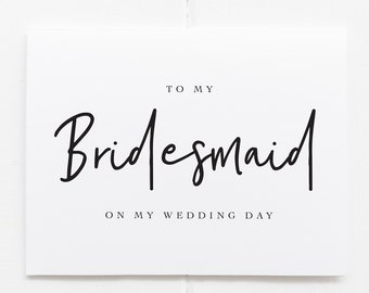 Thank You For Being My Bridesmaid, Wedding Bridesmaid Thank You Card, Wedding Greeting, Card for Bridesmaid on Wedding Day, Day of Cards