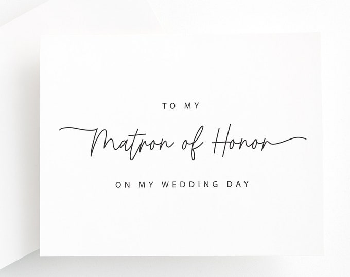 Matron of Honor Wedding Day Card, Elegant Wedding Thank You Card, To My Matron of Honor Card, Bridal Party Card, Wedding Party Gift