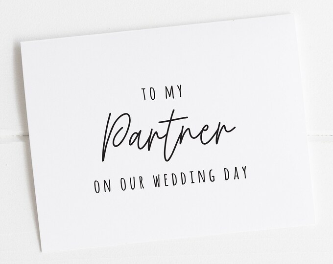To My Partner On Our Wedding Day - Wedding Day Greeting Cards