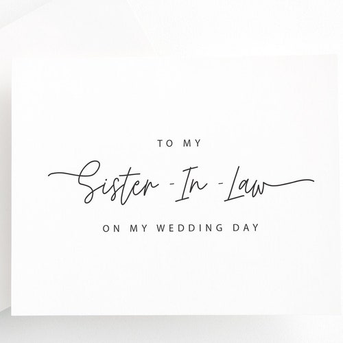 To My Sister in Law Card Sister in Law on My Wedding Day Etsy