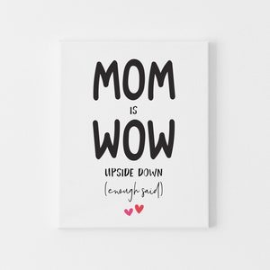 Tarjeta del Día de la Madre con el mensaje "Mamá está boca abajo", tarjetas con citas para el Día de la Madre, tarjetas divertidas para el Día de la Madre, regalos para mamás