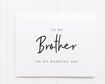 To My Brother on My Wedding Day Card, Card from Sister to Brother on Wedding Day, Card from Bride to Brother, Big Brother Wedding Day Card