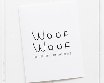 Birthday Card from the Dog, Cards for Human from the Dog, Happy Birthday mom, Dog Dad, Dog for Happy Birthday, Cards from Dogs , dog cards