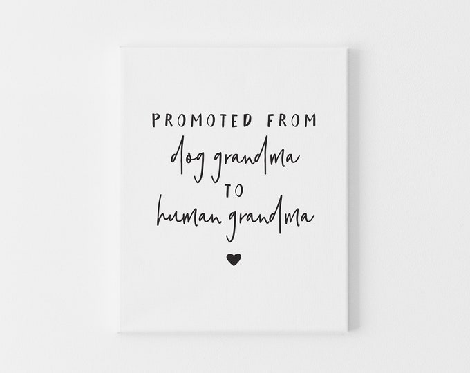 Dog Grandma Pregnancy Announcement to Mom, Promotion Notice from Dog Grandma to Human Grandma, Baby Announcement for Grandma
