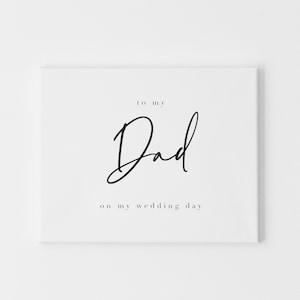Tarjeta de boda para papá: Para mi papá en el día de mi boda, tarjeta para el padre de la novia, elegante recuerdo de caligrafía.