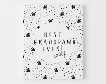 Father's Day CARD from Dog to Grandpa, Grandpaw, Dog Grandpa Birthday, Funny Happy Birthday from Dog, Dog Birthday Card, Dog Grandpa Card