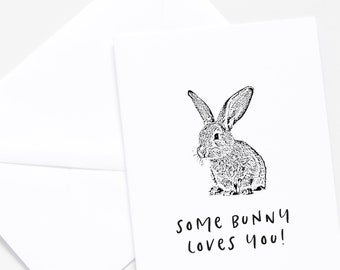 PRINT AT HOME Some Bunny Loves you Easter Card, Some Bunny Loves You card for Kid, Birthday Card, Valentines Card, Bunny Themed Card