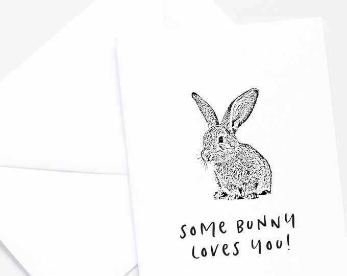 PRINT AT HOME Some Bunny Loves you Easter Card, Some Bunny Loves You card for Kid, Birthday Card, Valentines Card, Bunny Themed Card
