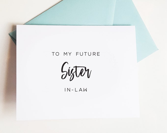 WEDDING CARDS-Wedding Day Card for Future Sister, Wedding Stationery, Sister in law Card, Wedding Cards, Card for Future Sister, Engagement