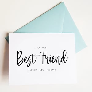 To my Best Friend and My Mom Greeting Card, Mother&#39;s Day Cards, Simple Card for Mom, You&#39;re the Best Mom Card