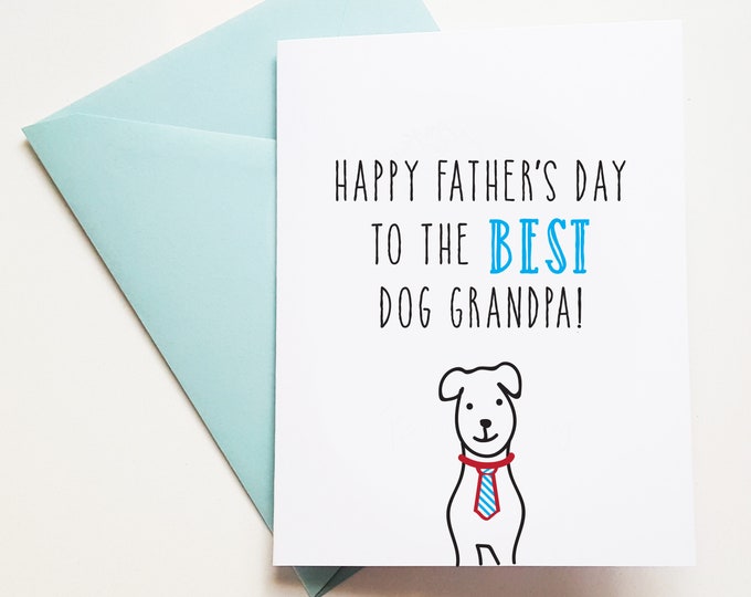 Fathers Day Card for Dog Grandpa, Happy Father's to the best dog grandpa, Happy Father's Day Cards from dog, From the dog, Cards from thebdp