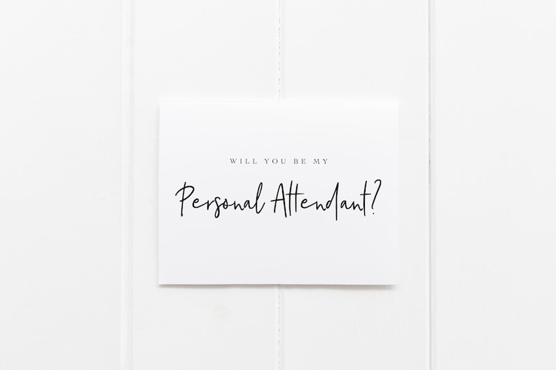 Will you be my personal attendant card, Personal Attendant Ask Card, Wedding Attendant Cards, Card for Personal Attendant from Bride image 1