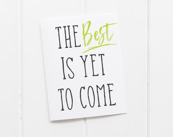 The Best is Yet to Come Graduation Card for Graduate, Graduation Card, Quarantine Graduation Cards, Inspirational Cards for Graduate