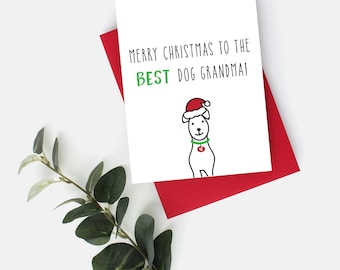 GREETING CARD - Merry Christmas to the best Dog Grandma, Cards for Dog People, Cute Christmas Card, Dog Lover Card and Gift, Dog Christmas
