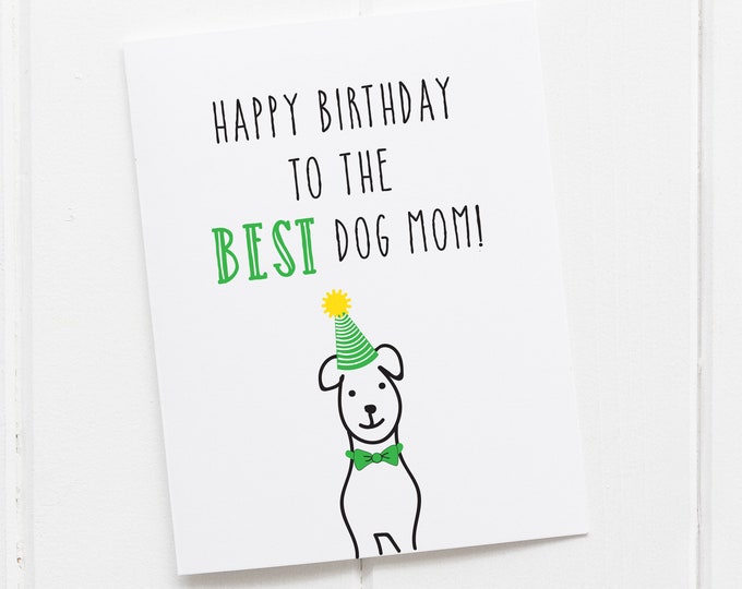 Happy Birthday to the Best Dog Mom Card