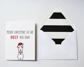 GREETING CARD - Merry Christmas to the Best Dog Dad Card, Cards for Dog People, Dog Lover Card and Gift, Dog Christmas Card, Dog Lover