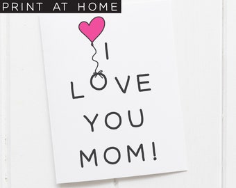 PRINTABLE I Love You Mom Mother's Day Card