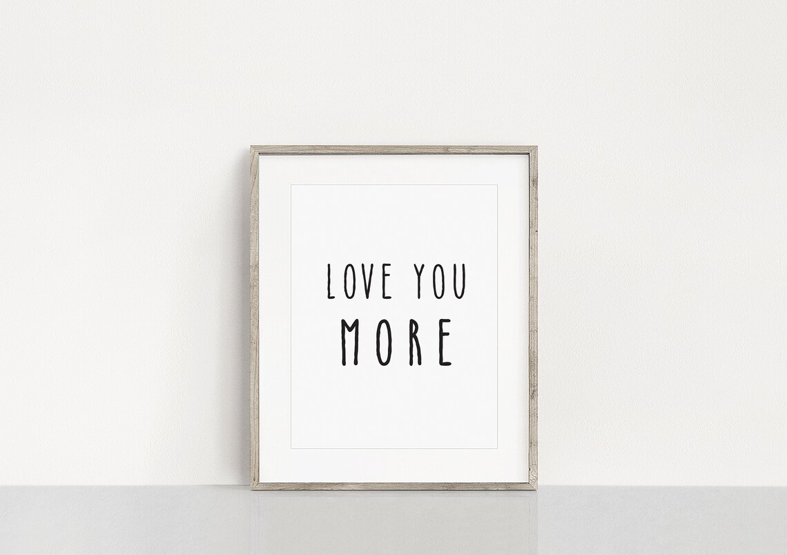 LOVE YOU MORE Wall Art I Love You Wall Decor Love You More Etsy