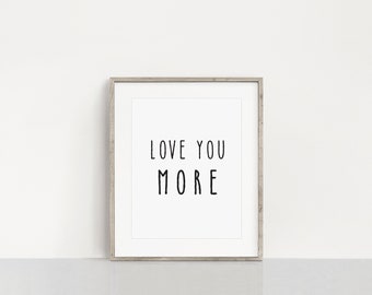 Love You More Wall Decor - Multiple Sizes