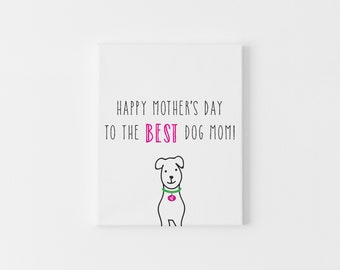 DOG Mom Mother's Day Card, Mothers Day Card for Dog Mom, Dog Mamma Mothers Day Cards , Mother's Day Cards, From the Dog Cards