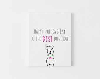 DOG Mom Mother's Day Card, Mothers Day Card for Dog Mom, Dog Mamma Mothers Day Cards , Mother's Day Cards, From the Dog Cards