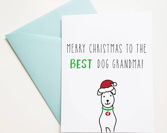 PRINTABLE CARD for the Best Dog Grandma, Card for Dog Grandma, Dog Grandma Christmas Card, Funny Christmas Card, Christmas Cards