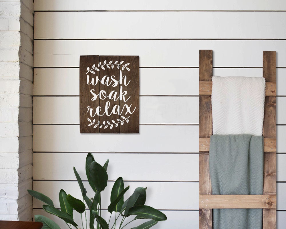 Wash Soak Relax Wood Sign Bathroom Sign Bathroom Wall Art Etsy