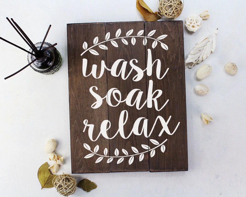 Wash Soak Relax Wood Sign Bathroom Sign Bathroom Wall Art Bathroom Wo…