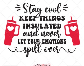 Stay Cool Couple Goal Stanley tumbler Inspired for Silhouette studio and Cricut design space, cutting files, instant download