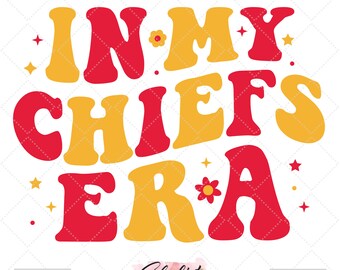 In My Chiefs Era, Swifty style, Football Fan for Silhouette Studio and Cricut design space, cutting files, digital instant download