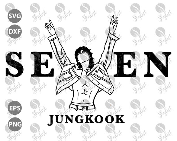 Jungkook Seven Kpop for Silhouette Studio and Cricut Design Space