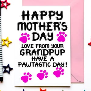 Muttertagskarte von Grandpup, Granddog, Hund, Haustier, pelzigem Enkelkind, Muttertagskarte für Oma, Nanny, Nan, glücklichen Muttertag Grand Dog