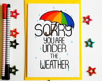 Sorry You Are Under The Weather Get Wll Soon Card, Empathy Card, Thinking Of You Card, Card For Friend, Feel Better Card,