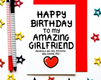 Funny Birthday Card For Girlfriend, Joke Birthday Card From Girlfriend, Boyfriend, Humorous Card For An Amazing Girlfriend, Card For Her
