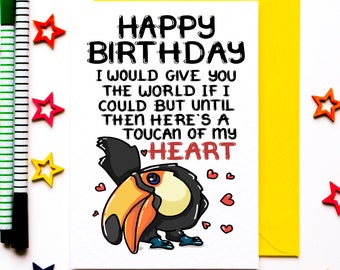 Toucan Birthday Card, Funny Toucan Pun Birthday Greetings Card For Partner, Husband, Girlfriend, Boyfriend, Wife, Fiance, Card For Him, Her